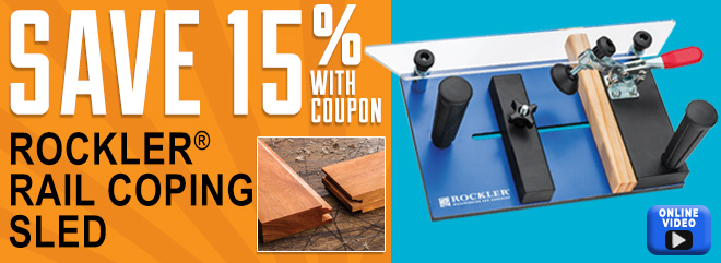 Save 15% with coupon on the Rockler Rail Coping Sled