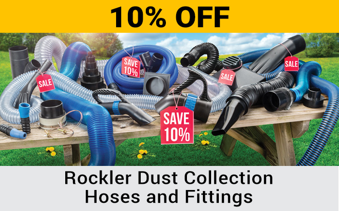 10% off Rockler Dust Collection Hoses and Fittings