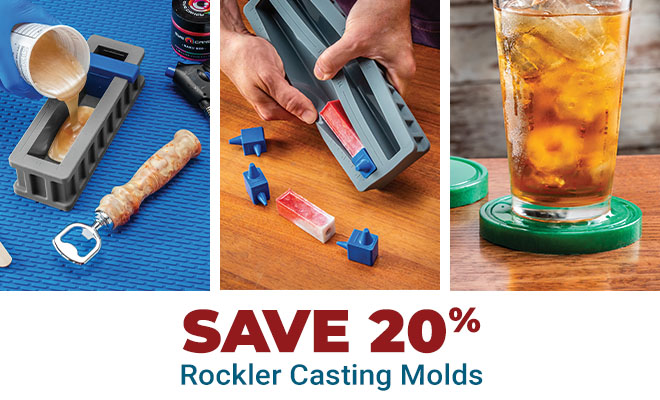 Save 20% off Rockler Casting Molds