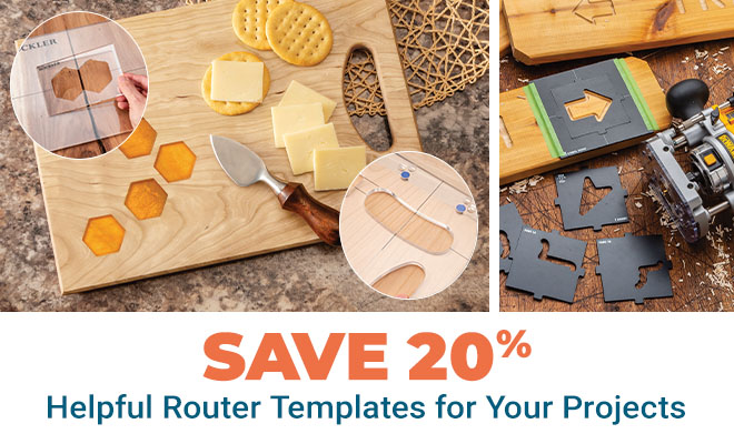 Save 20% off Helpful Router Templates for Your Projects