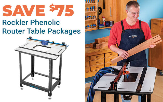 Save $75 on Rockler Phenolic Router Table Packages