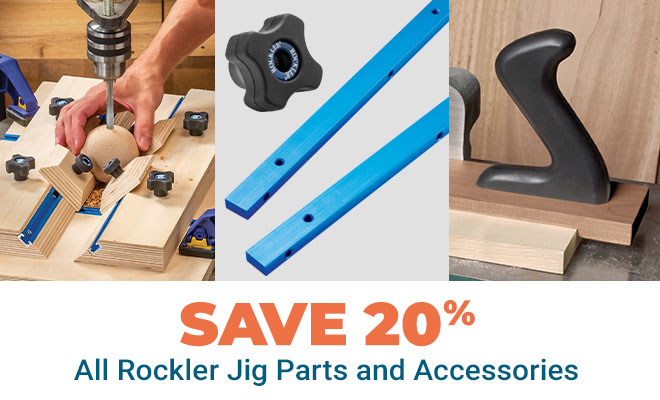 Save 20% on All Rockler Jig Parts and Accessories