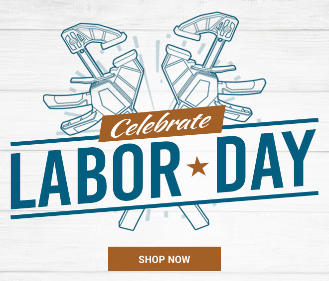 Celebrate Labor Day with Rockler