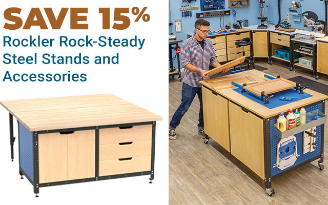 Save 15% on Rockler Rock-Steady Steel Stands and Accessories