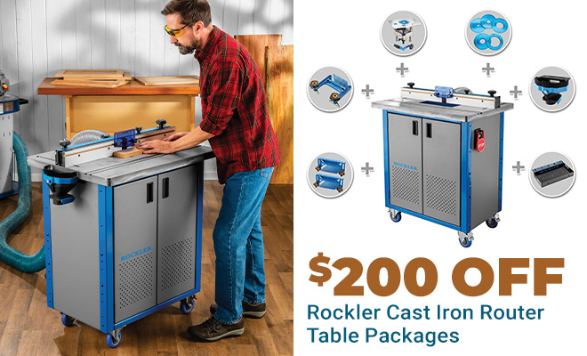 $200 Off Rockler Cast Iron Router Table Packages