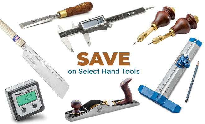 Save on Select Hand Tools