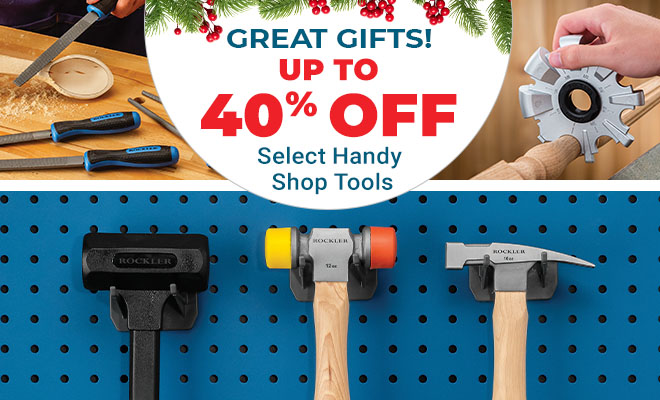 Up to 40% Off on Select Handy Shop Tools