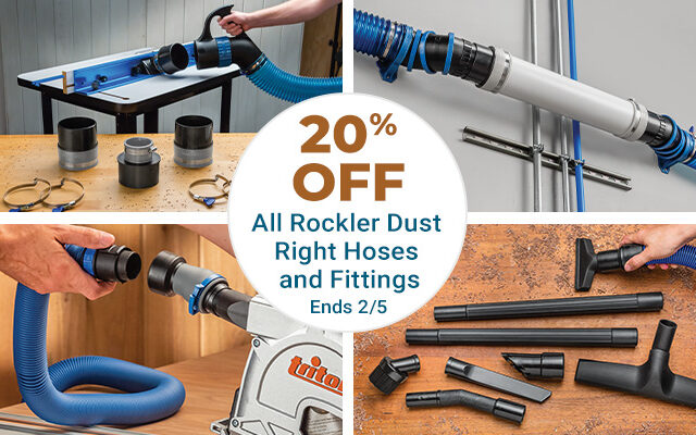 20% Off All Rockler Dust Right Hoses and Fittings