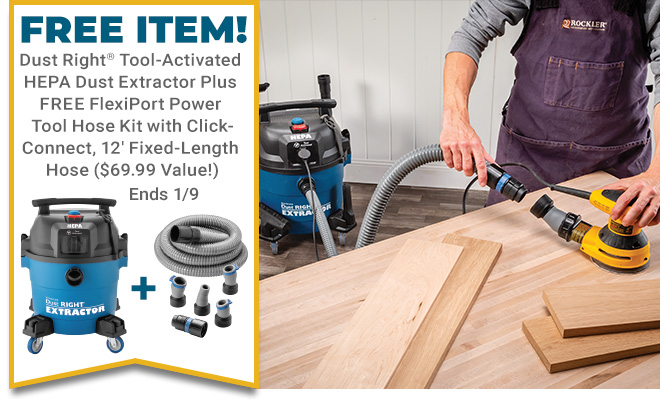 Free Flexiport Tool Hose Kit with Click Connect and Hose with Purchase of Dust Right HEPA Dust Extractor Until 1/9