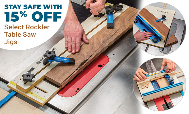 Stay Safe with 15% Off Select Rockler Table Saw Jigs